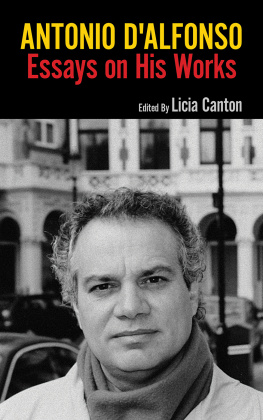 Licia Canton - Antonio d’Alfonso: Essays on His Works