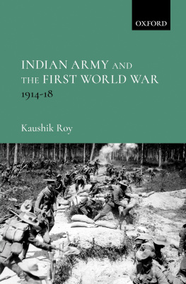 Kaushik Roy - Indian Army and the First World War