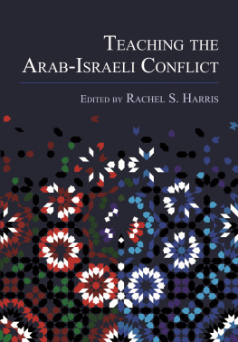 Rachel S. Harris - Teaching the Arab-Israeli Conflict