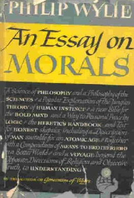 Philip Wylie - An Essay on Morals