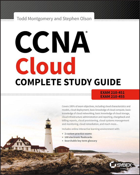 CCNA Cloud Complete Study Guide Exam 210-451 and Exam 210-455 Todd - photo 1