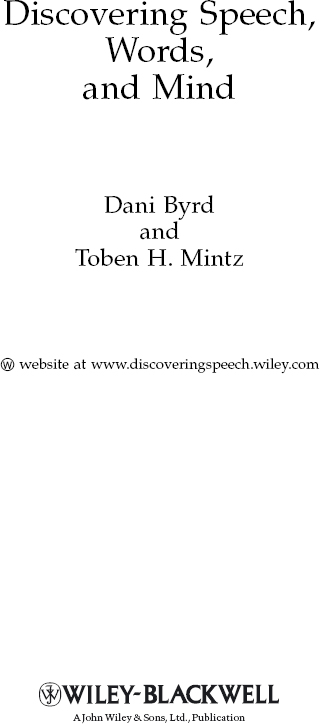 This edition first published 2010 2010 Dani Byrd and Toben H Mintz Blackwell - photo 3