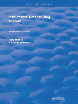 Mills Instrumental Data for Drug Analysis, Second Edition: Volume I