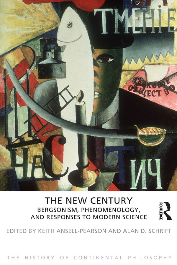 THE NEW CENTURY THE HISTORY OF CONTINENTAL PHILOSOPHY General Editor Alan D - photo 1