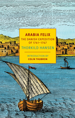 Thorkild Hansen - Arabia Felix: The Danish Expedition of 1761-1767