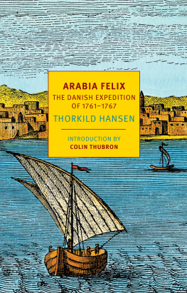 Thorkild Hansen Arabia Felix: The Danish Expedition of 1761-1767