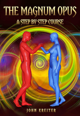 John Kreiter The Magnum Opus, A Step by Step Course