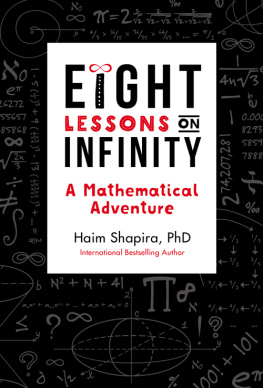 Haim Shapira - Eight Lessons on Infinity: A Mathematical Adventure