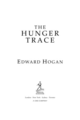 Edward Hogan - Hunger Trace