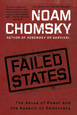 Noam Chomsky - Failed States: The Abuse of Power and the Assault on Democracy