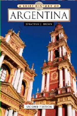 Jonathan C. Brown A Brief History of Argentina