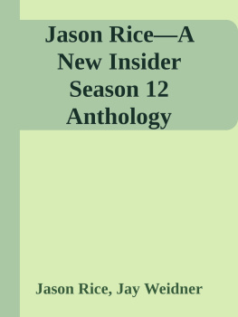 Jason Rice - Jason Rice—A New Insider Season 12 Anthology