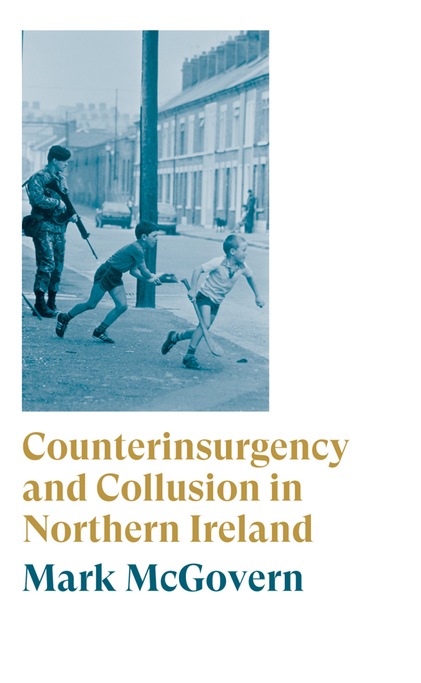 Counterinsurgency and Collusion in Northern Ireland - image 1