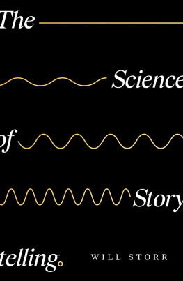 Will Storr The Science of Storytelling