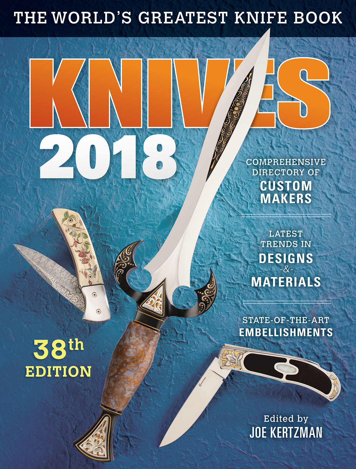 KNIVES 2018 Edited by JOE KERTZMAN Thank you for purchasing this Gun - photo 1