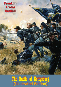 Frank Aretas Haskell - The Battle of Gettysburg