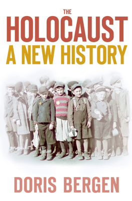 Doris L. Bergen - The Holocaust: A New History