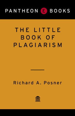 Richard A. Posner The Little Book of Plagiarism