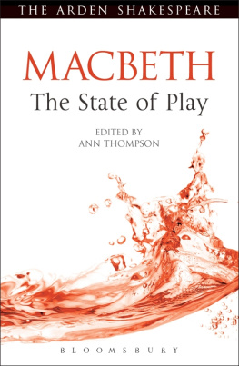 Ann Thompson - Macbeth: The State of Play