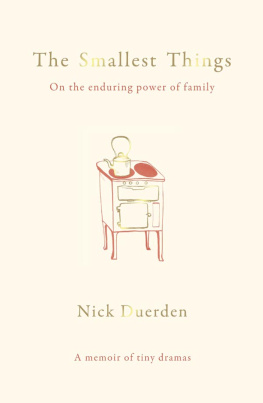 Nick Duerden The Smallest Things