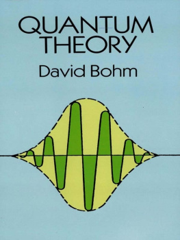 David Bohm - Quantum Theory