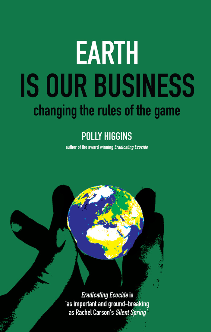 Earth Is Our Business Changing the Rules of the Game - image 1