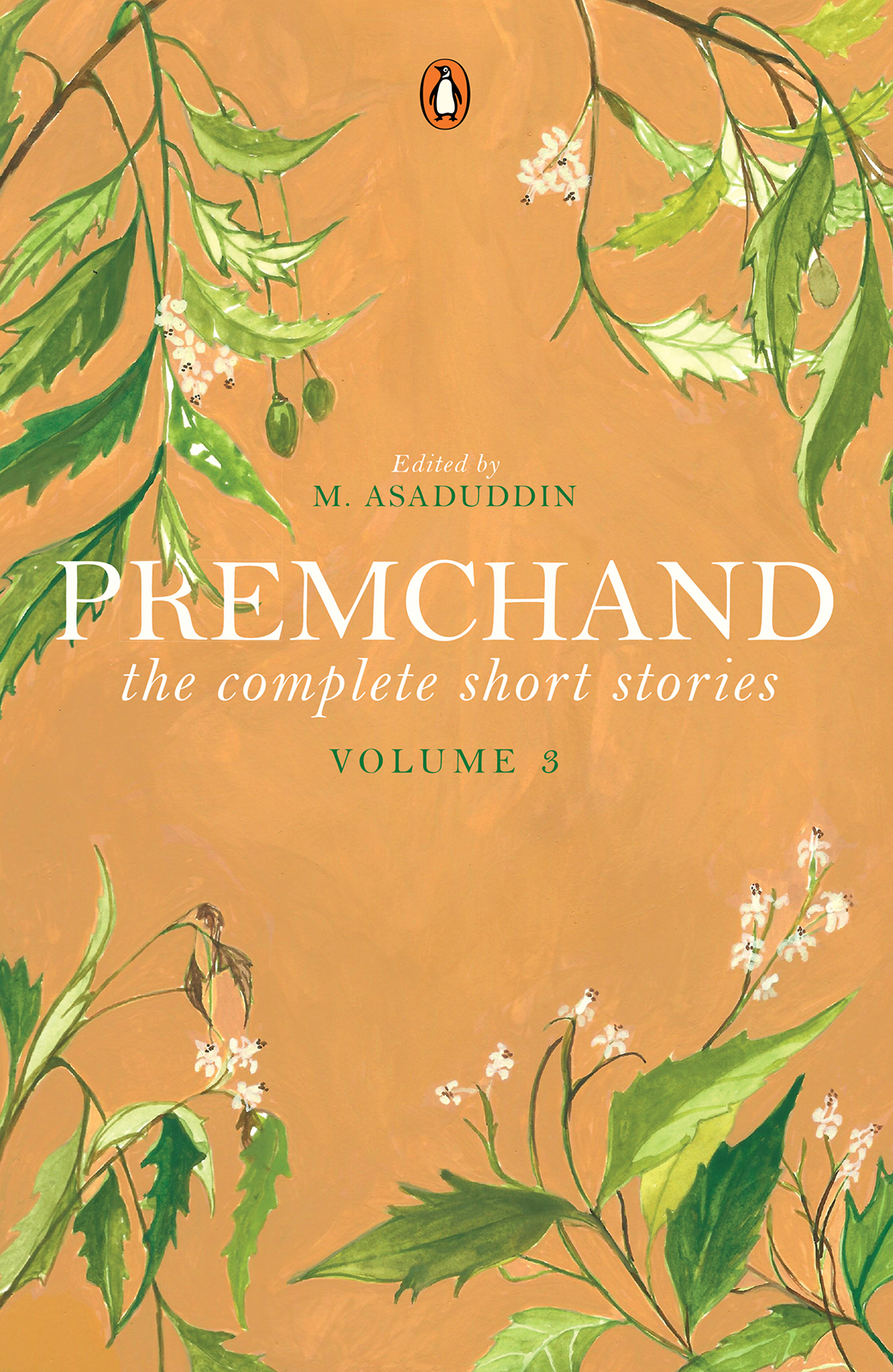 PREMCHAND the complete short stories VOLUME 3 Edited with an Int - photo 1