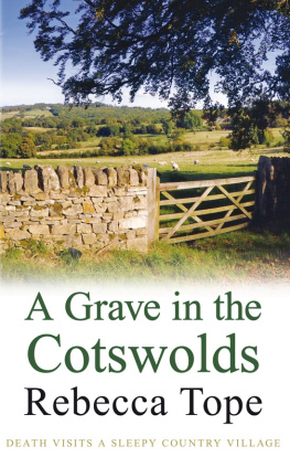 Rebecca Tope A Grave in the Cotswolds