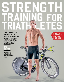 Patrick Hagerman Ed.D. Triathlon Power, Speed, And Muscular Endurance