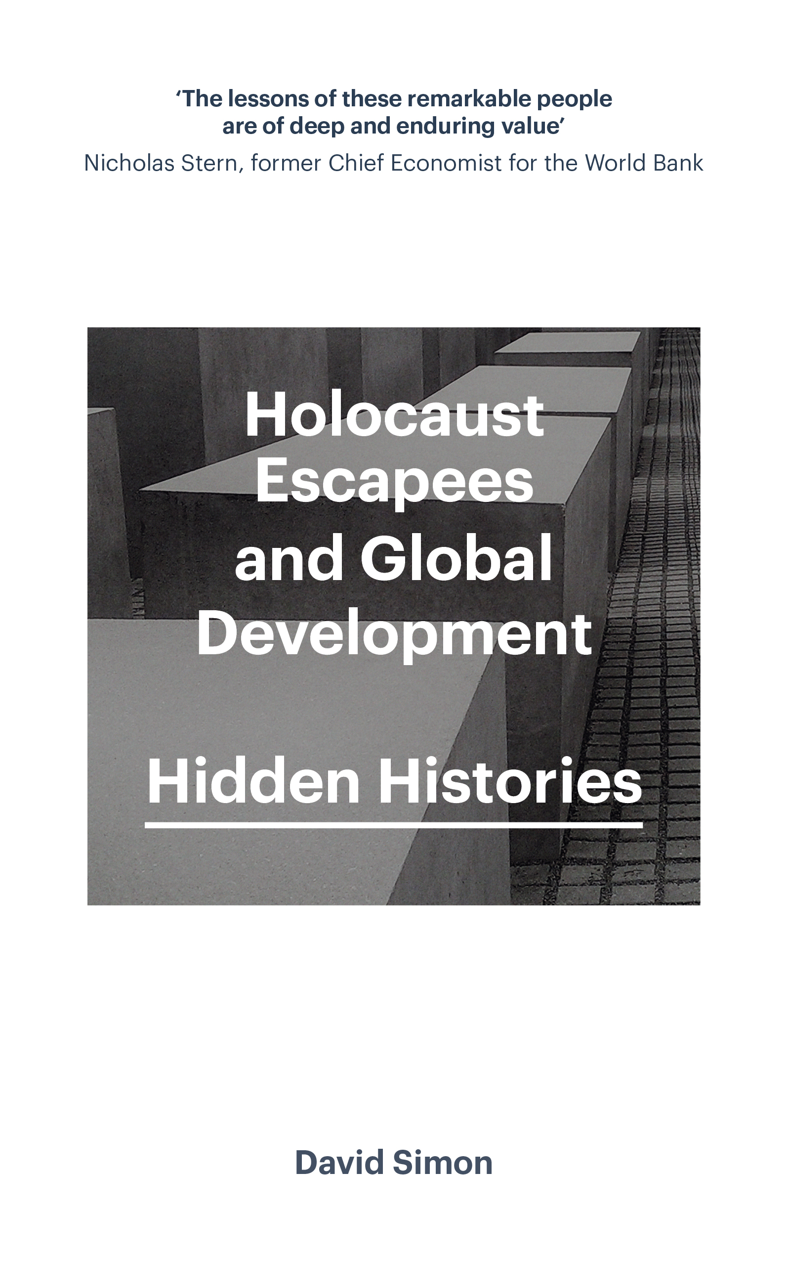 More praise for Holocaust Escapees and Global Development Simon has undertaken - photo 1