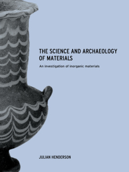 Henderson - The science and archaeology of materials : an investigation of inorganic materials
