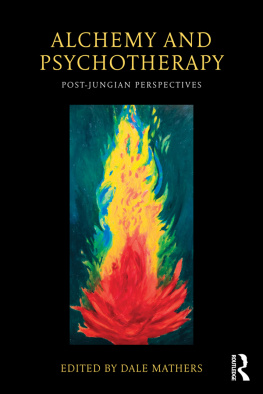 Mathers - Alchemy and psychotherapy : post-Jungian perspectives