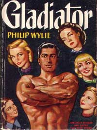 Philip Wylie - Gladiator