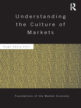 Storr - Understanding the culture of markets / Virgil Henry Storr.