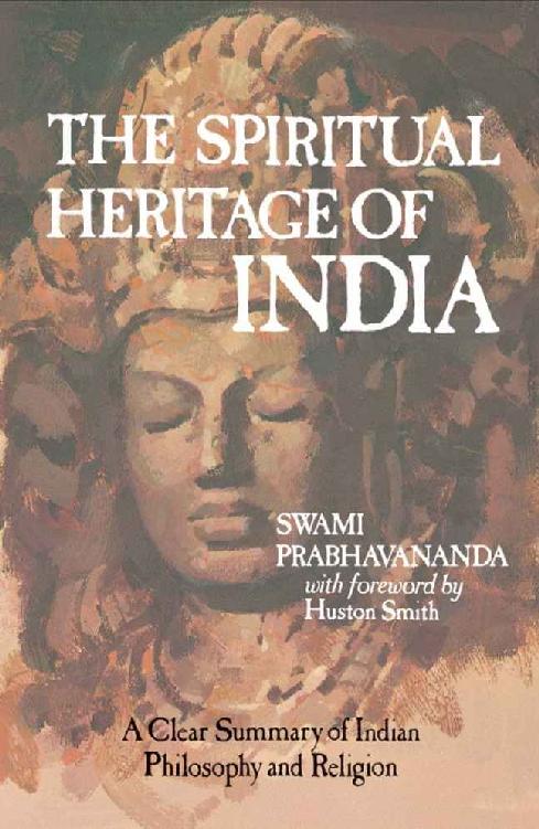 THE SPIRITUAL HERITAGE OF INDIA BOOKS BY SWAMI PRABHAVANANDA Original - photo 1