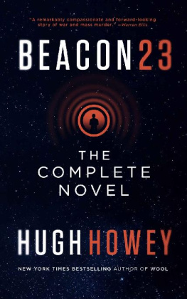 Hugh Howey [Howey - Beacon 23: The Complete Novel