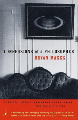 Bryan Magee - Confessions of a Philosopher: A Personal Journey Through Western Philosphy From Plato to Popper