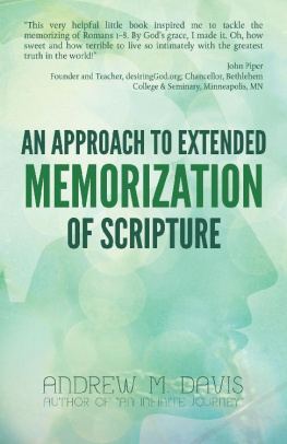 Dr. Andrew Davis - An Approach to Extended Memorization of Scripture