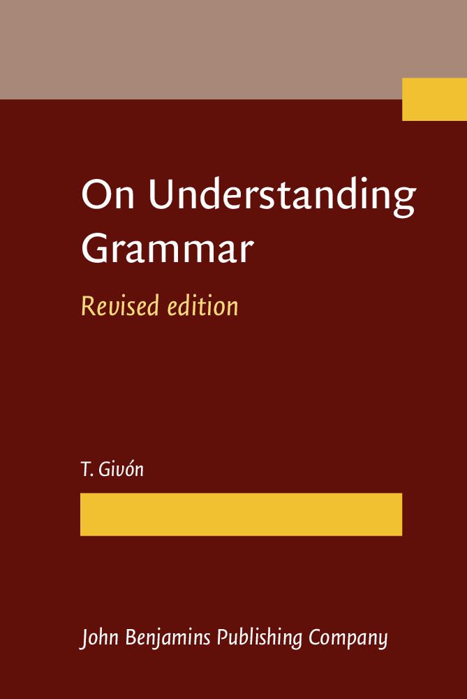 On Understanding Grammar Revised edition T Givn University of Oregon doi - photo 1