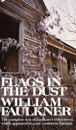 William Faulkner - Flags in the Dust