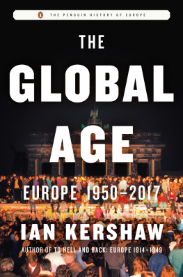 Ian Kershaw The Global Age: Europe 1950-2017