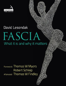 David Lesondak Fascia What it is and Why it Matters