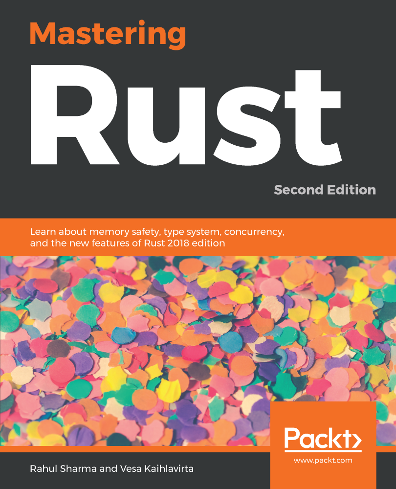 Mastering Rust Second Edition Learn about memory safety type system - photo 1