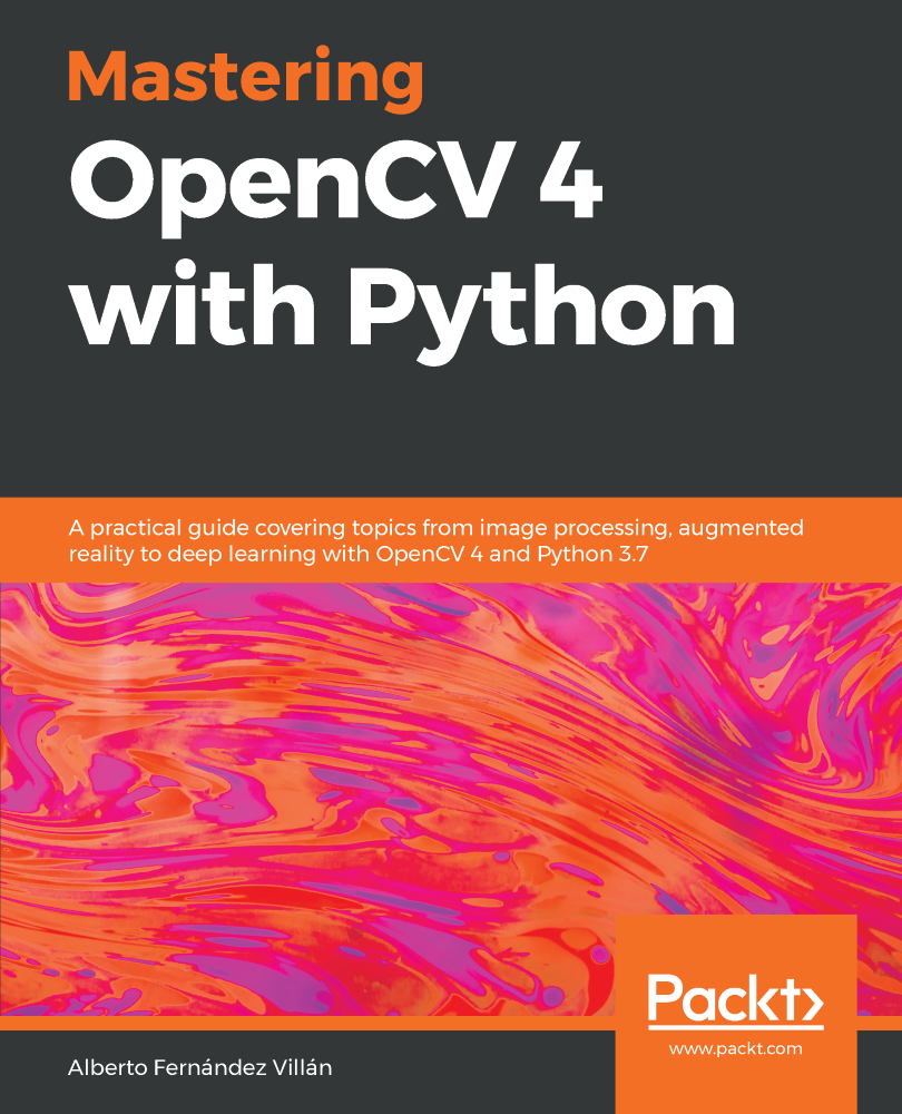 Mastering OpenCV 4 with Python A practical guide covering topics from image - photo 1