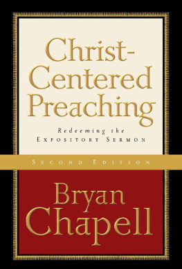 Bryan Chapell - Christ-Centered Preaching: Redeeming the Expository Sermon