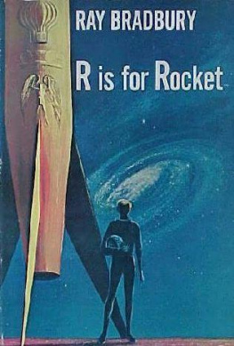 Ray Bradbury - R Is for Rocket