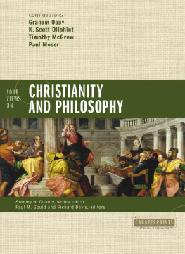 Oppy G. Four Views on Christianity and Philosophy