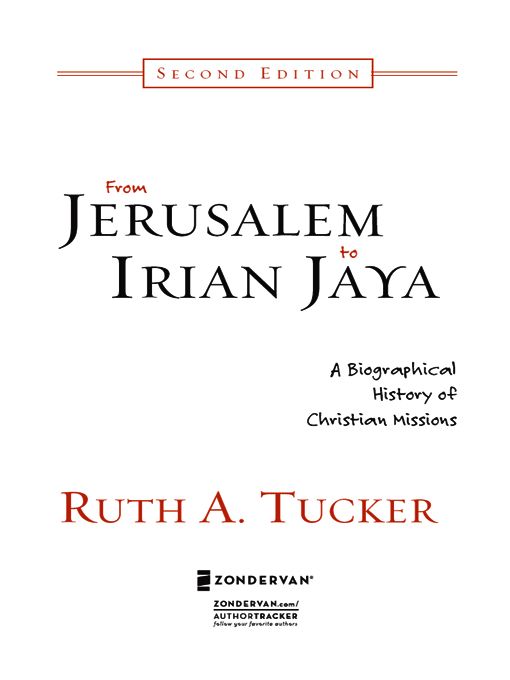 ZONDERVAN From Jerusalem to Irian Jaya Copyright 1983 2004 by Ruth A - photo 2