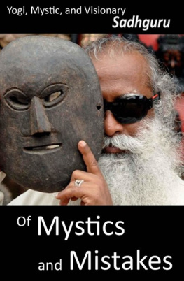Sadhguru - Of Mystics and Mistakes: A Journey Beyond Space and Time