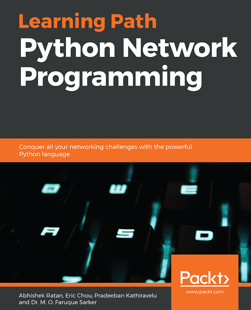 Python Network Programming Conquer all your networking challenges with the - photo 1